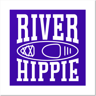 River Hippie Kayaking Kayaker Funny Posters and Art